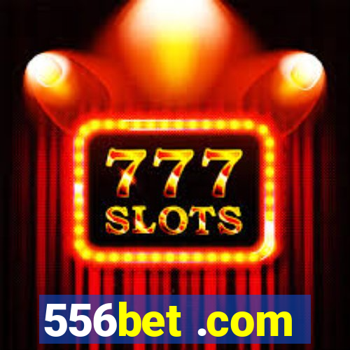 556bet .com